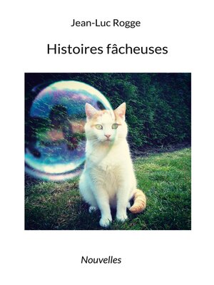 cover image of Histoires fâcheuses